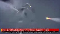 Füze Devi Meads'tan Türkiye'ye 'Birlikte Yapalım' Teklifi