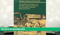 PDF [DOWNLOAD] Occupational Safety and Health Guidance Manual for Hazardous Waste Site Activities