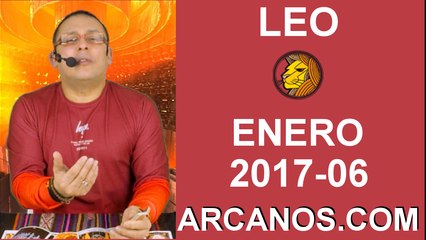LEO FEBRERO 2017-5 al 11 Feb 2017-Amor Solteros Parejas Dinero Trabajo-ARCANOS.COM