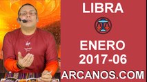 LIBRA FEBRERO 2017-5 al 11 Feb 2017-Amor Solteros Parejas Dinero Trabajo-ARCANOS.COM