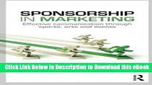 EPUB Download Sponsorship in Marketing: Effective Communication through Sports, Arts and Events Mobi