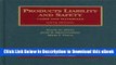 [Read Book] Products Liability and Safety, 6th (University Casebooks) (University Casebook Series)