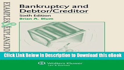 DOWNLOAD Examples   Explanations: Bankruptcy   Debtor Creditor, Sixth Edition Mobi