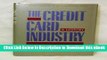 [Read Book] Credit Card Industry: A History (Twayne s Evolution of Modern Business Series) Kindle