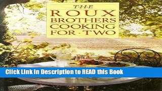 Download eBook Roux Brothers Cooking for Two Full Online