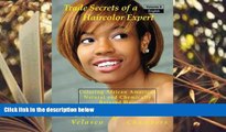 Read Online Coloring African American,  Natural and Chemically Relaxed Hair (Trade Secrets of a