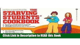 Read Book The Starving Student s Cookbook Full Online