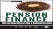 DOWNLOAD Pension Finance: Putting the Risks and Costs of Defined Benefit Plans Back Under Your