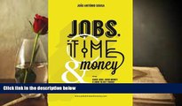 PDF  Jobs, Time and Money (Portuguese Edition) João António Sousa  FOR IPAD