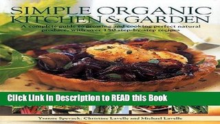 Read Book Simple Organic Kitchen   Garden (Simple Organic) (Simple Organic) Full eBook