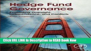 [Popular Books] Hedge Fund Governance: Evaluating Oversight, Independence, and Conflicts Full