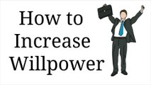 How to Increase Willpower and Motivate Yourself - Self Improvement Video (Hindi)