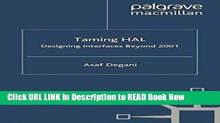 [PDF] Taming HAL: Designing Interfaces Beyond 2001 Book Online
