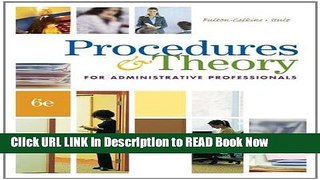 [Popular Books] Procedures   Theory for Administrative Professionals (with CD-ROM)
