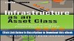 [Read Book] Infrastructure as an Asset Class: Investment Strategy, Project Finance and PPP (Wiley