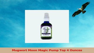 Mugwort Moon Magic Pump Top 4 Ounces 6bef3bd2