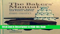 Read Book Bakers  Manual for Quantity Baking and Pastry Making Full eBook