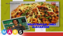 Mars Masarap:  Vegetarian Chili Macaroni by Isko Moreno