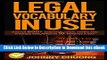 [Read Book] Legal Vocabulary In Use: Master 600+ Essential Legal Terms And Phrases Explained In 10