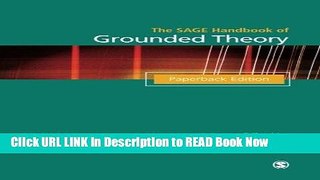 [Popular Books] The SAGE Handbook of Grounded Theory: Paperback Edition (Sage Handbooks) FULL eBook