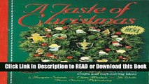 BEST PDF A Taste of Christmas: A Treasury of Holiday Recipes, Menus, Customs, Crafts and