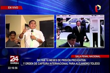 Poder Judicial ordenó 18 meses de prisión preventiva contra Alejandro Toledo