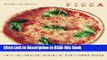 Read Book Pizza: From Its Italian Origins to the Modern Table Full Online