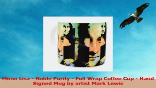Mona Lisa cup by Mark Lewis Art This mug is hand signed by the descendant of baseball 819b8e9f