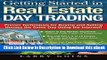 [Read Book] Getting Started in Real Estate Day Trading: Proven Techniques for Buying and Selling