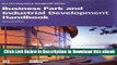 [Read Book] Business Park and Industrial Development Handbook (Uli Development Handbook Series)