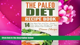 DOWNLOAD [PDF] The Paleo Diet Recipe Book: The BIG Paleo Cookbook, 14-Day Meal Plan and Tips -