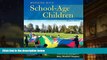 PDF  Working with School-Age Children (2nd Edition) (What s New in Early Childhood Education)