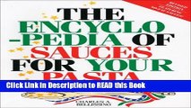 Read Book The Encyclopedia of Sauces for Your Pasta: The Greatest Collection of Pasta Sauces Ever