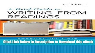 [Read Book] A Brief Guide to Writing from Readings (7th Edition) Mobi