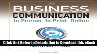 [Read Book] Business Communication: In Person, In Print, Online Kindle