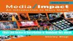 [Read Book] Media Impact: An Introduction to Mass Media (Wadsworth Series in Mass Communication