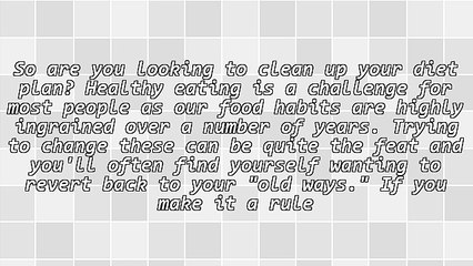 Type 2 Diabetes - Are You Looking to Clean Up Your Diet Plan?