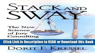 PDF [FREE] DOWNLOAD Stack And Sway: The New Science Of Jury Consulting Read Online