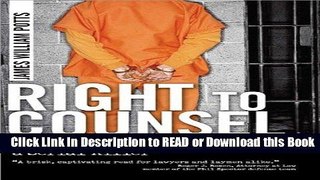 BEST PDF Right to Counsel: A Lawyer s Struggle to Defend a Serial Killer [DOWNLOAD] Online