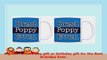 Grandpa Gifts Best Poppy Ever Fathers Day Gifts 2 Pack Gift Coffee Mugs Tea Cups Blue dc810f1a
