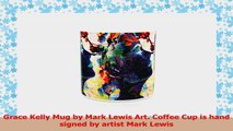 Grace Kelly coffee cup by Mark Lewis Art This mug is hand signed by the descendant of d7dc1480