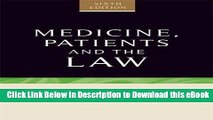 [Read Book] Medicine, Patients and the Law: Sixth edition (Contemporary Issues in Bioethics, Law