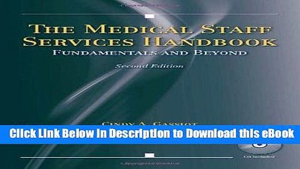 DOWNLOAD The Medical Staff Services Handbook: Fundamentals and Beyond Online PDF