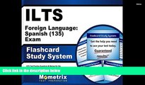 PDF [FREE] DOWNLOAD  ILTS Foreign Language: Spanish (135) Exam Flashcard Study System: ILTS Test