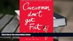 READ book Cavewomen Don t Get Fat: The Paleo Chic Diet for Rapid Results Esther Blum Trial Ebook