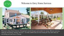 Chicago Sunrooms | Envy Home Services