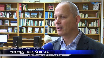 POMOC PRE NEVIDIACICH A SLABOZRAKÝCH