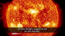 NASA FAZ IMAGENS INEDITAS DO SOL EM ALTA DEFINIÇÃO
