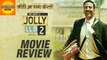 Jolly LLB 2 Movie REVIEW | Akshay Kumar | Huma Qureshi | Bollywood Asia
