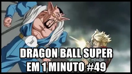 Dragon Ball Super em 1 minuto #49